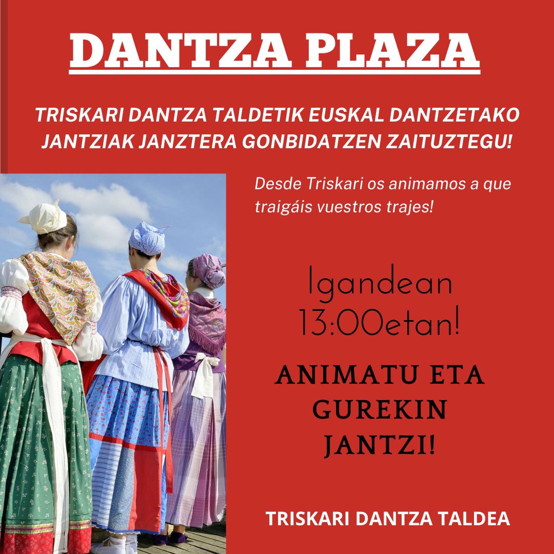 [:es]Dantza Plaza con Triskari dantza taldea[:eu]Dantza Plaza Triskari dantza taldearekin[:] @ Udal plaza.